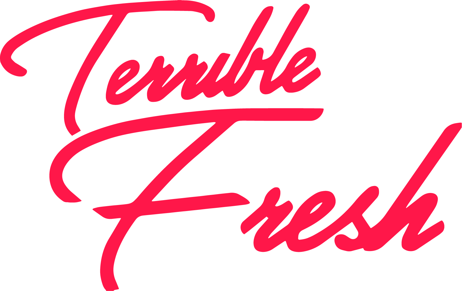Terrible Fresh
